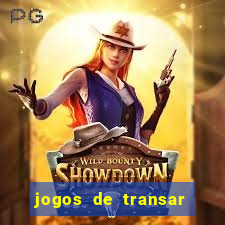 jogos de transar de verdade