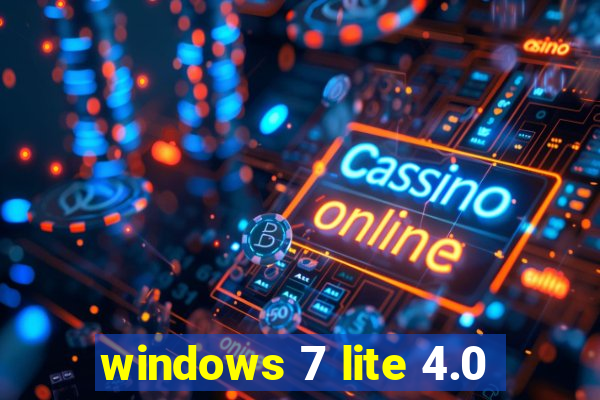 windows 7 lite 4.0