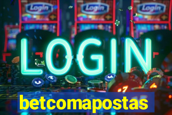 betcomapostas