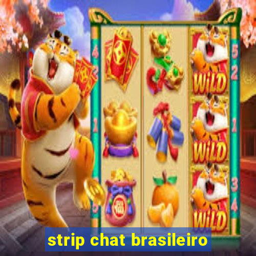 strip chat brasileiro