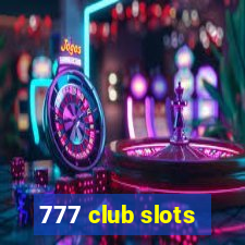 777 club slots