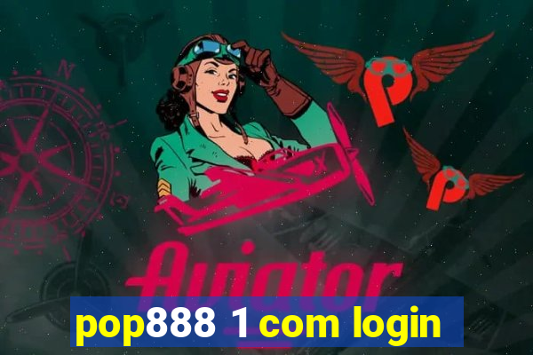 pop888 1 com login