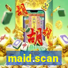 maid.scan