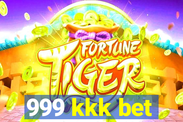 999 kkk bet