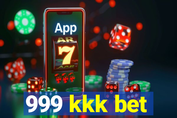 999 kkk bet