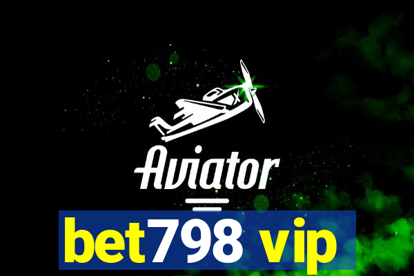 bet798 vip