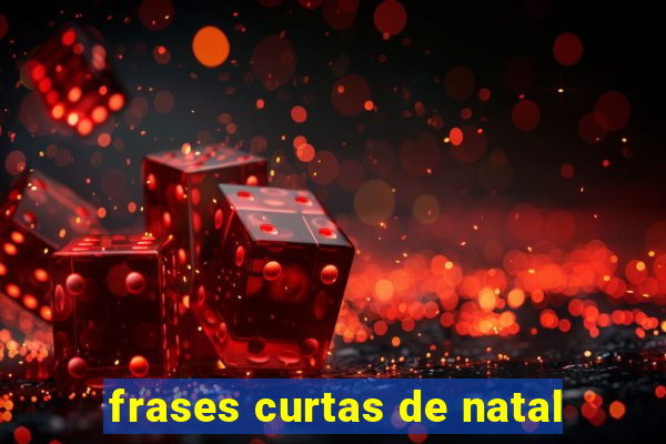 frases curtas de natal