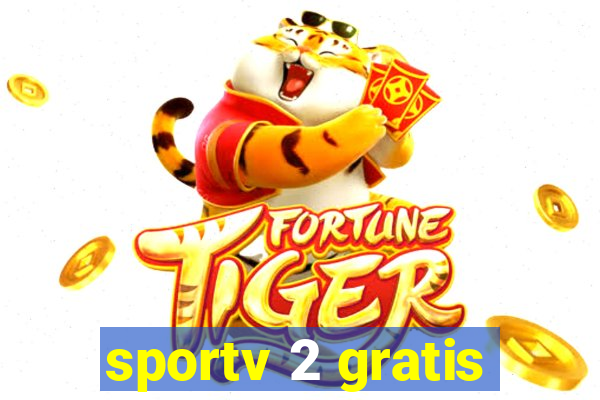 sportv 2 gratis