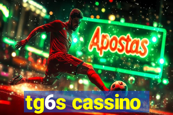 tg6s cassino