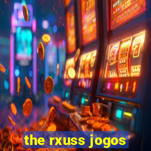 the rxuss jogos