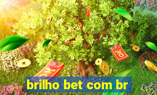 brilho bet com br