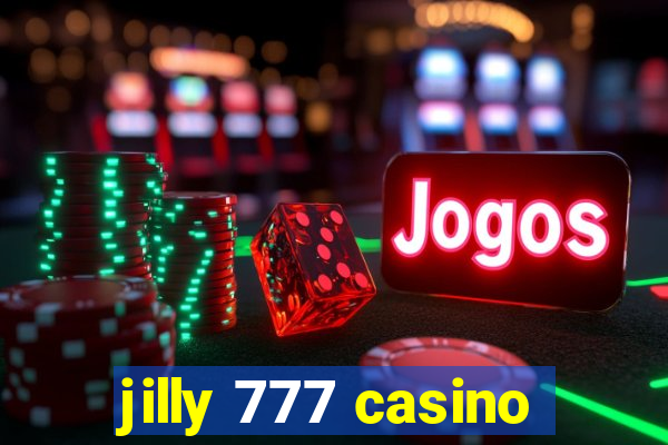 jilly 777 casino