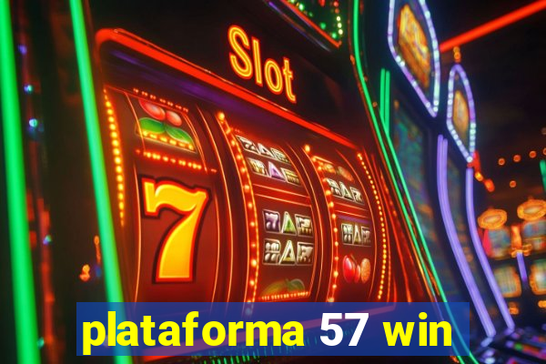 plataforma 57 win