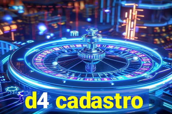 d4 cadastro