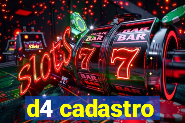 d4 cadastro