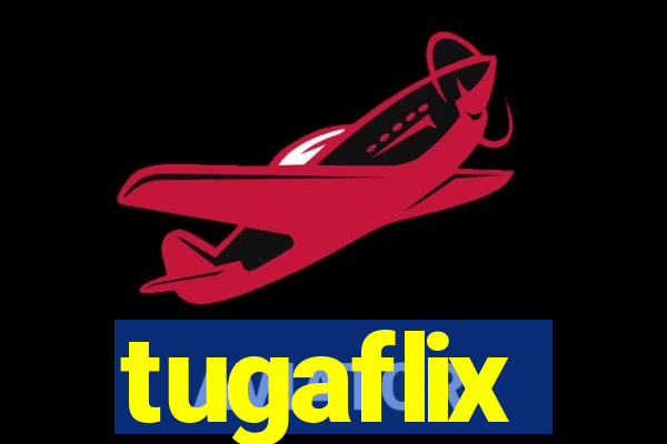 tugaflix