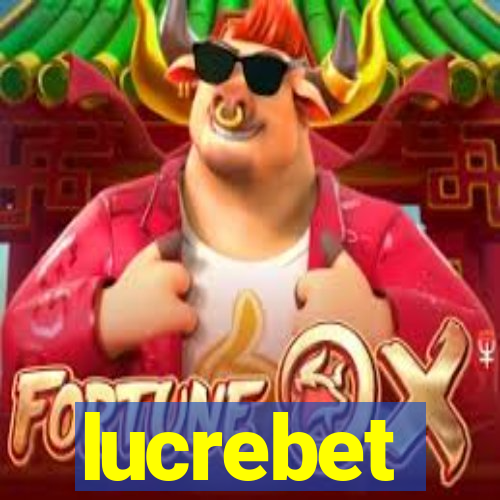 lucrebet