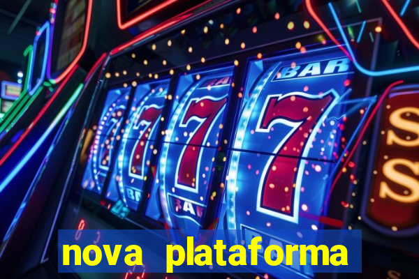 nova plataforma pagando no cadastro cassino