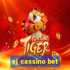 ej cassino bet