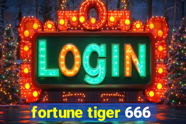 fortune tiger 666