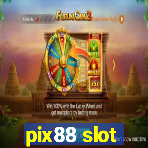 pix88 slot