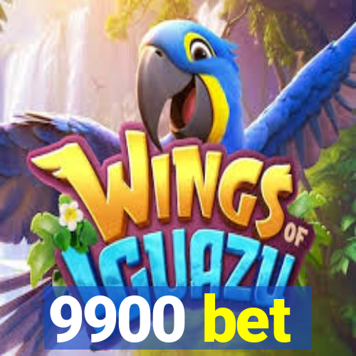 9900 bet