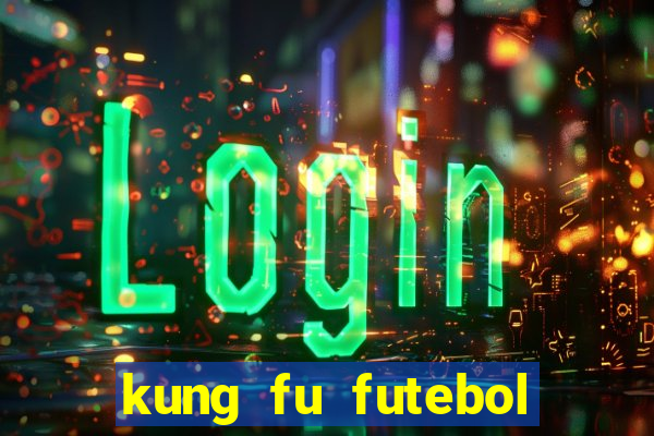 kung fu futebol clube torrent