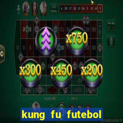 kung fu futebol clube torrent