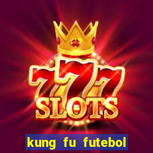 kung fu futebol clube torrent