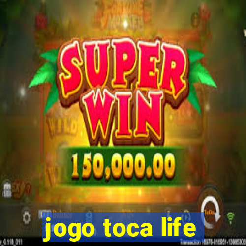 jogo toca life