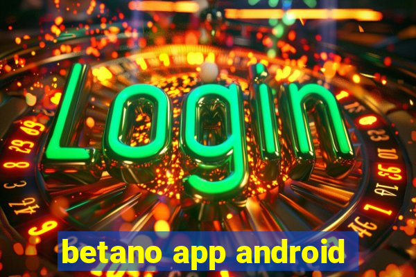 betano app android