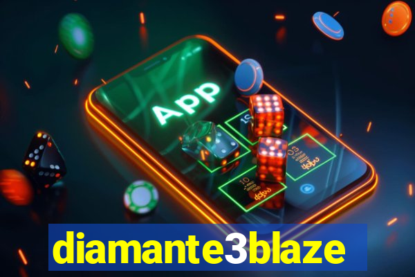 diamante3blaze