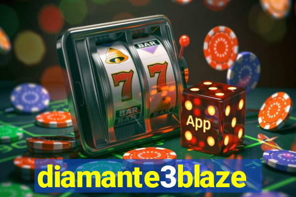 diamante3blaze