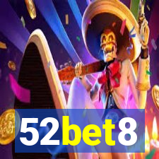 52bet8