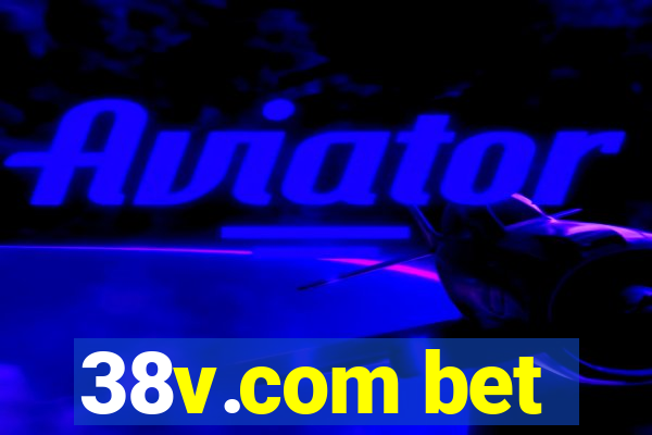 38v.com bet