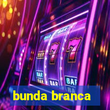 bunda branca