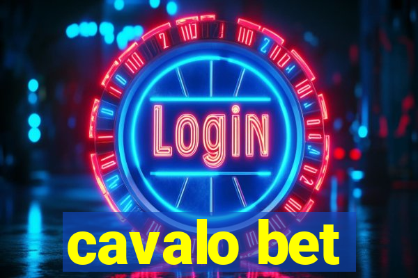 cavalo bet