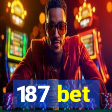 187 bet