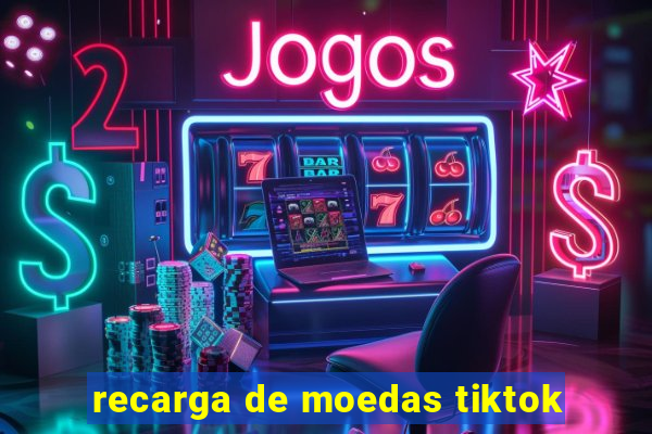 recarga de moedas tiktok