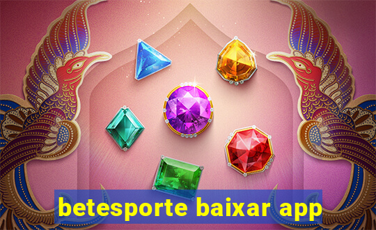 betesporte baixar app