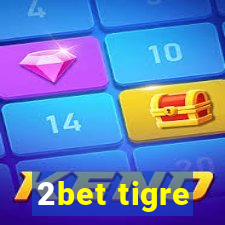 2bet tigre