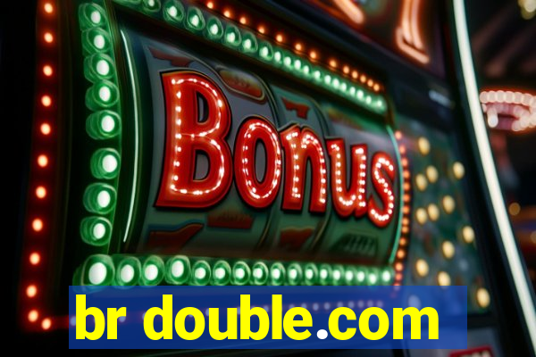 br double.com