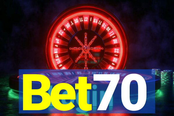 Bet70