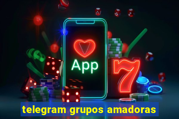 telegram grupos amadoras