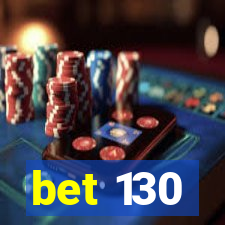 bet 130