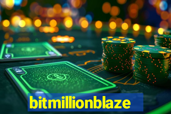 bitmillionblaze