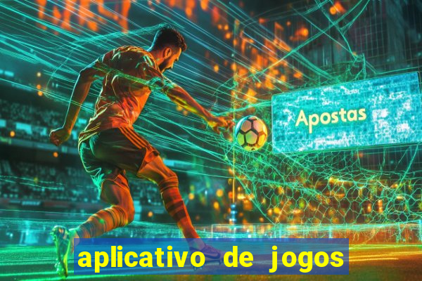 aplicativo de jogos que da bonus no cadastro