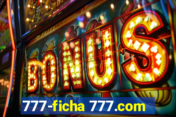 777-ficha 777.com