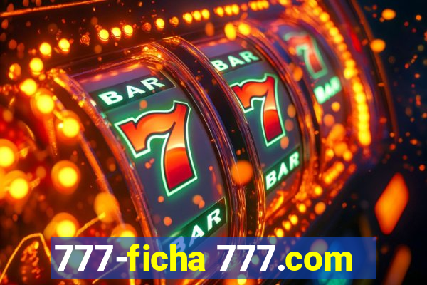 777-ficha 777.com