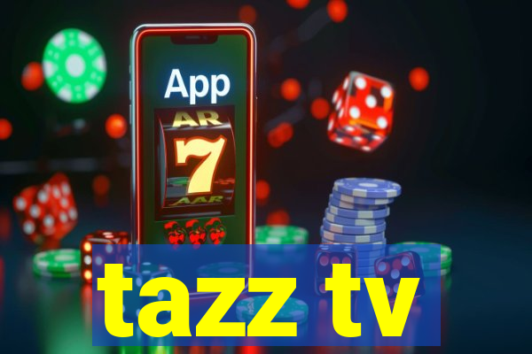 tazz tv